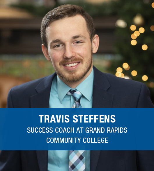 Travis Steffens Success Coach at Grand Rapids Community College